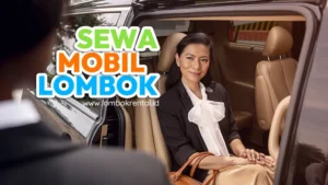 Sewa Mobil Lombok Dengan Sopir